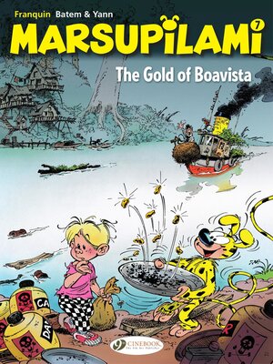 cover image of The Marsupilami  -  Volume 7--The Gold of Boavista